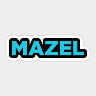 Watch What Happens Live Mazel Sticker